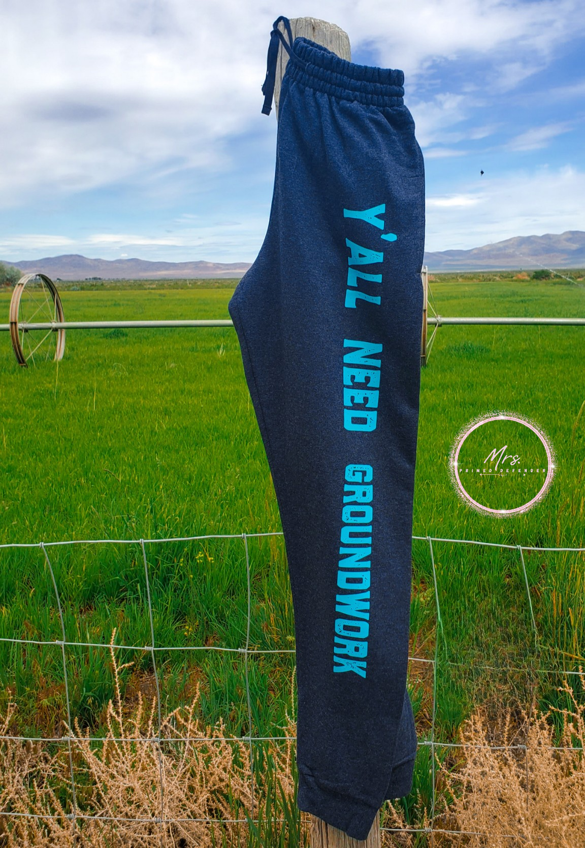 Y'all Need Groundwork Joggers